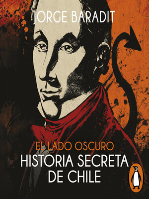 cover image of El lado oscuro. Historia secreta de Chile